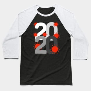 2020 covid 19 Baseball T-Shirt